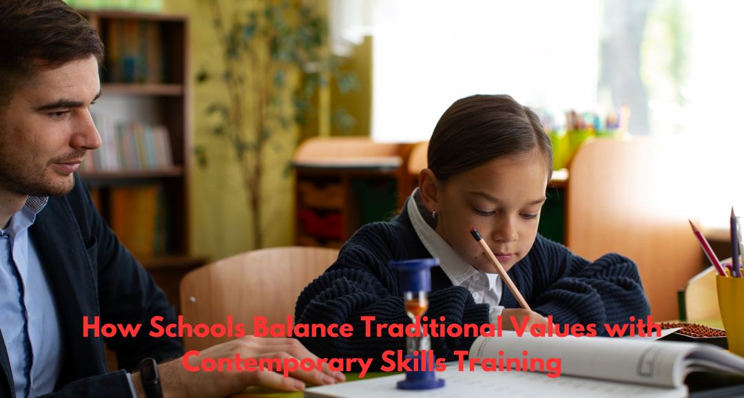 How Schools Balance Traditional Values with Contemporary Skills Training